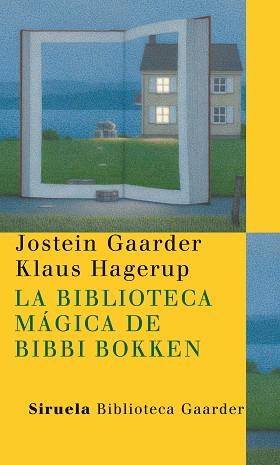 BIBLIOTECA MÁGICA DE BIBBI BOKKEN, LA | 9788498413182 | GAARDER, JOSTEIN / HAGERUP, KLAUS