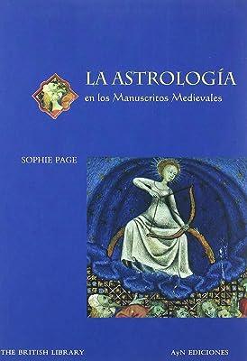 ASTROLOGÍA EN LOS MANUSCRITOS MEDIEVALES, LA | 9788475067766 | PAGE, S.