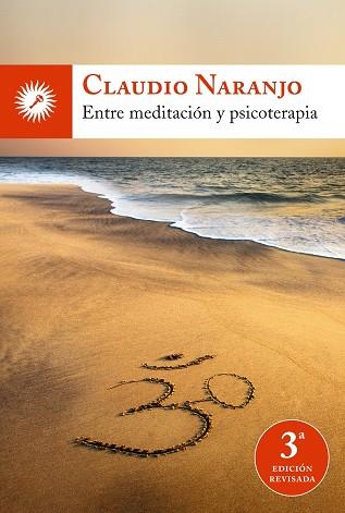 ENTRE MEDITACION Y PSICOTERAPIA | 9788495496874 | NARANJO, CLAUDIO