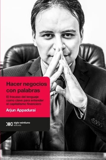 HACER NEGOCIOS CON PALABRAS | 9789876297424 | APPADURAI, ARJUN