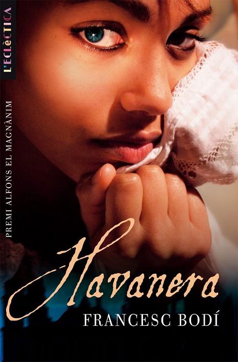 HAVANERA | 9788498240825 | BODÍ BENEYTO, FRANCESC JOAN