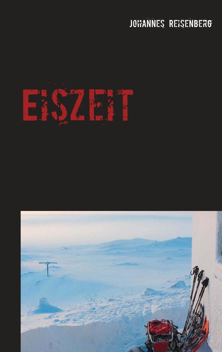 EISZEIT | 9783752814897 | REISENBERG, JOHANNES