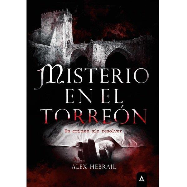 MISTERIO EN EL TORREON | 9788418795800 | HEBRAIL, ALEX