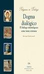 DOGMA DIALOGICO. DIALOGO INTERRELIGIOSO COMO TAREA CRISTIANA | 9788433016171 | STUBENRAUCH, B.