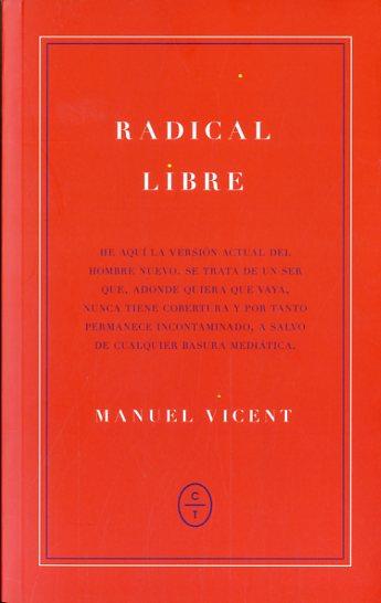 RADICAL LIBRE | 9788461695652 | VICENT, MANUEL