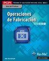 GUÍA DIDÁCTICA. OPERACIONES DE FABRICACIÓN (MF0087_1) | 9788499641850 | DÍAZ BALTASAR, RAÚL