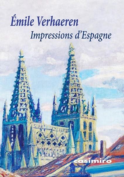 IMPRESSIONS D'ESPAGNE | 9788416868858 | VERHAEREN, EMILE