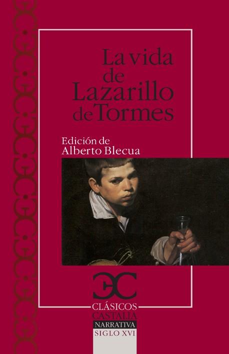 VIDA DEL LAZARILLO DE TORMES Y DE SUS FORTUNAS Y ADVERSIDADES, LA | 9788497404440 | ANÓNIMO