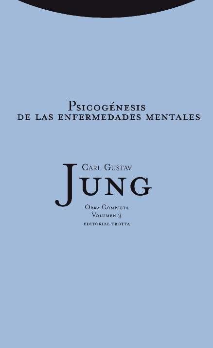 PSICOGENESIS DE LAS ENFERMEDADES MENTALES | 9788498796094 | JUNG, CARL GUSTAV