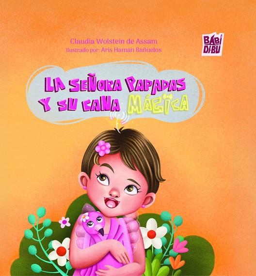 SEÑORA PAPADAS Y SU CANA MÁGICA, LA | 9788410222977 | WOLSTEIN DE ASSAM, CLAUDIA