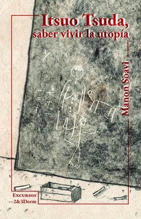 ITSUO TSUDA, SABER VIVIR LA UTOPÍA | 9788412864588 | SOAVI, MANON