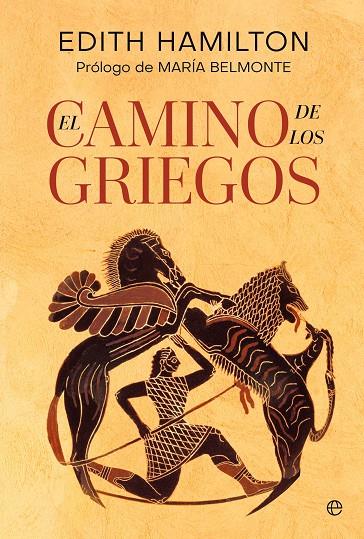 CAMINO DE LOS GRIEGOS, EL | 9788410943681 | HAMILTON, EDITH