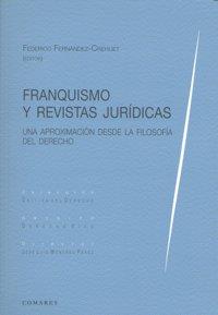 FRANQUISMO Y REVISTAS JURIDICAS | 9788498364538 | FRENANDEZ-CREHUET, FEDERICO