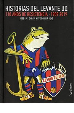 HISTORIAS DEL LEVANTE UD | 9788412043075 | GARCÍA NIEVES, JOSÉ LUIS / BENS, FELIP