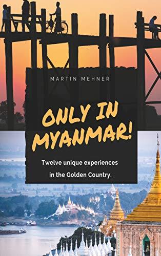 ONLY IN MYANMAR! | 9783749485352 | MEHNER, MARTIN
