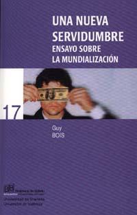 NUEVA SERVIDUMBRE, UNA | 9788433831316 | BOIS, GUY