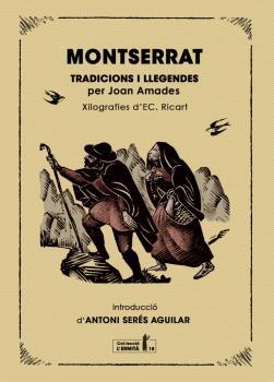 MONTSERRAT. TRADICIONS I LLEGENDES | 9791399103106 | AMADES I GELATS, JOAN / SERÉS I AGUILAR, ANTONI