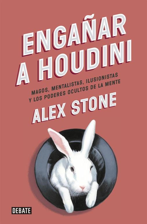 ENGAÑAR A HOUDINI | 9788499923680 | STONE, ALEX