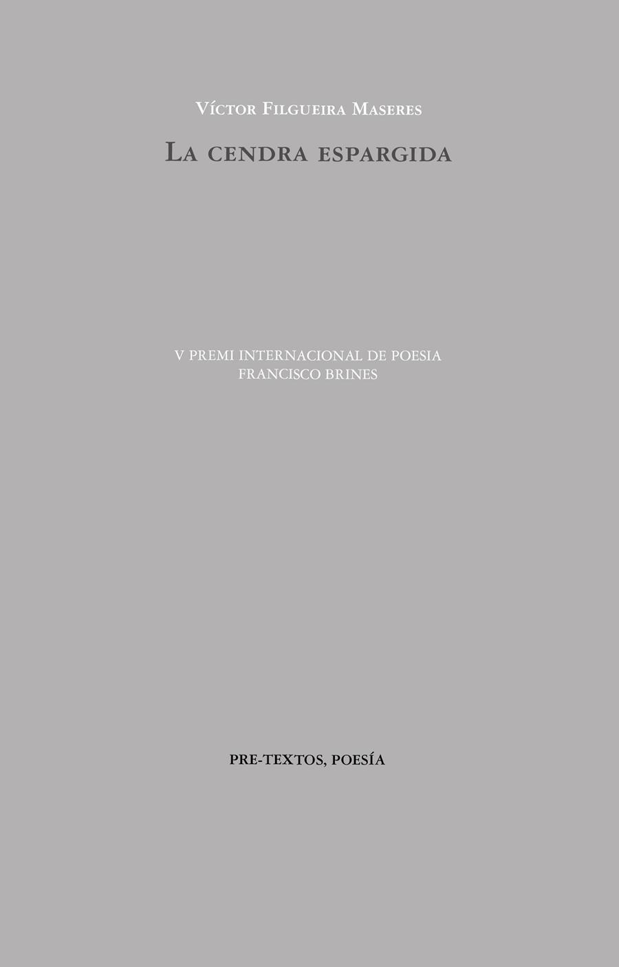 CENDRA ESPARGIDA, LA | 9788410309715 | FILGUEIRA MASERES, VÍCTOR