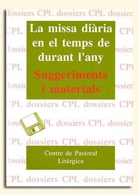 MISSA DIÀRIA EN EL TEMPS DE DURANT L’ANY, LA | 9788474678024 | LLIGADAS VENDRELL, JOSEP