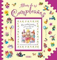 ÁLBUM DE MI CUMPLEAÑOS | 9788490371015 | TODOLIBRO, EQUIPO