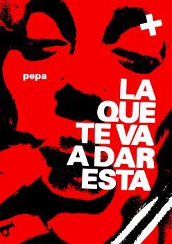 QUE TE VA A DAR ESTA, LA | 9791399058420 | PEPA