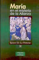 MARÍA EN EL MISTERIO DE LA ALIANZA | 9788479147655 | LA POTTERIE, IGNACE DE