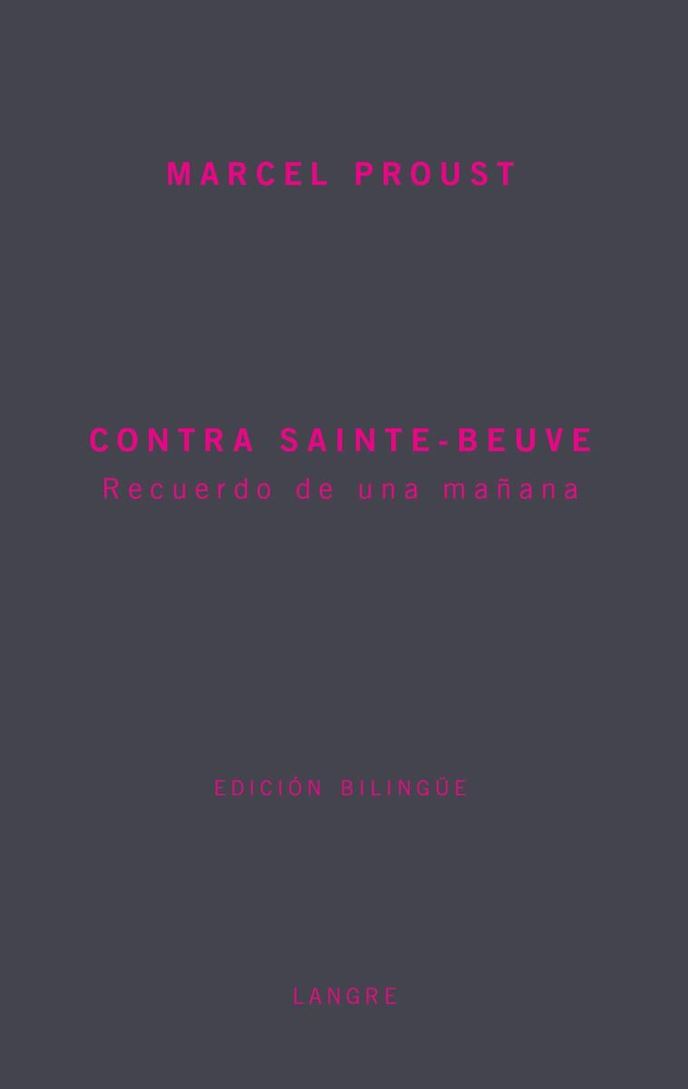 CONTRA SAINTE BEUVE | 9788493238193 | PROUST, MARCEL