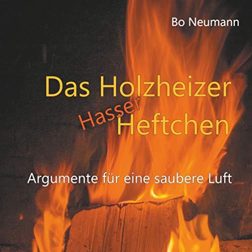 DAS HOLZHEIZERHASSERHEFTCHEN | 9783751919050 | NEUMANN, BO