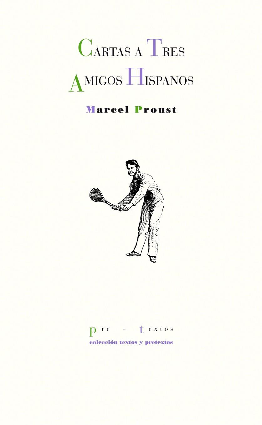 CARTAS A TRES AMIGOS HISPANOS | 9788415576808 | PROUST, MARCEL