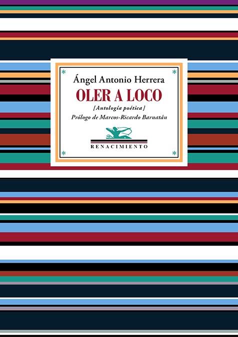 OLER A LOCO | 9788419877758 | HERRERA, ÁNGEL ANTONIO