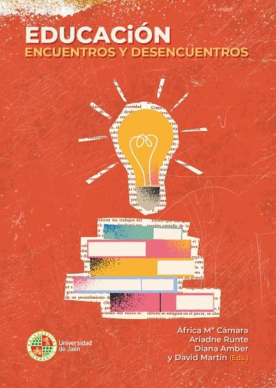 EDUCACIÓN : ENCUENTROS Y DESENCUENTROS | 9788491595526 | AA.VV.
