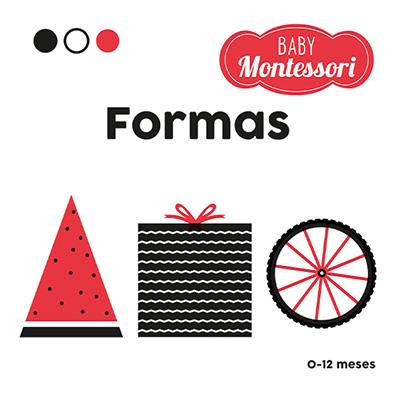 BABY MONTESSORI. FORMAS | 9788468267432 | BARUZZI, AGNESE