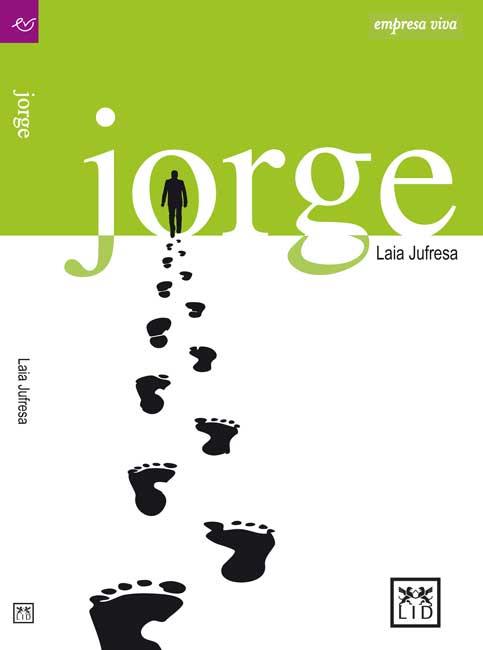 JORGE | 9786077610007 | JUFRESA, LAIA