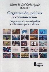 ORGANIZACIÓN, POLÍTICA Y COMUNICACIÓN | 9788470748226