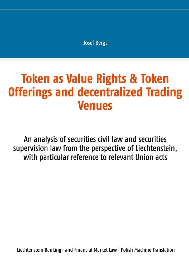 TOKENOWE PRAWA DO WARTOSCI & OFERTY TOKENOWE I ZDECENTRALIZOWANE CENTRA HANDLOWE | 9783751935845 | BERGT, JOSEF