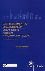 PROCEDIMIENTOS DE ADJUDICACIÓN DE LAS OBRAS PÚBLICAS A INICIATIVA PARTICULAR, LOS | 9788490337974 | BENETTI, GIULIA