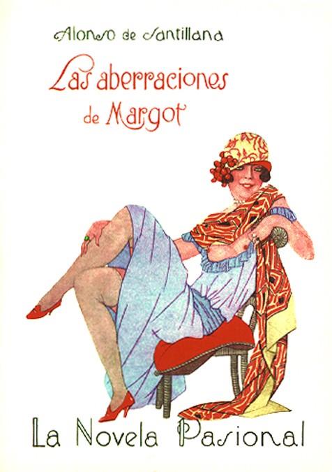 ABERRACIONES DE MARGOT | 9788489371613 | SANTILLANA, ALONSO DE