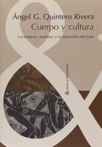 CUERPO Y CULTURA | 9788484894216 | QUINTERO, ANGEL