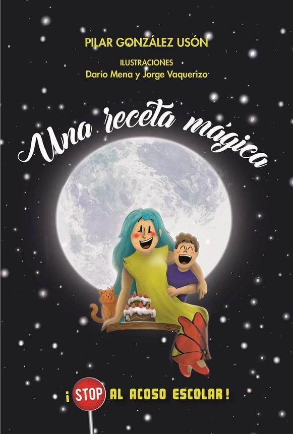 RECETA MAGICA, UNA | 9788484655947 | GONZALEZ USON, PILAR