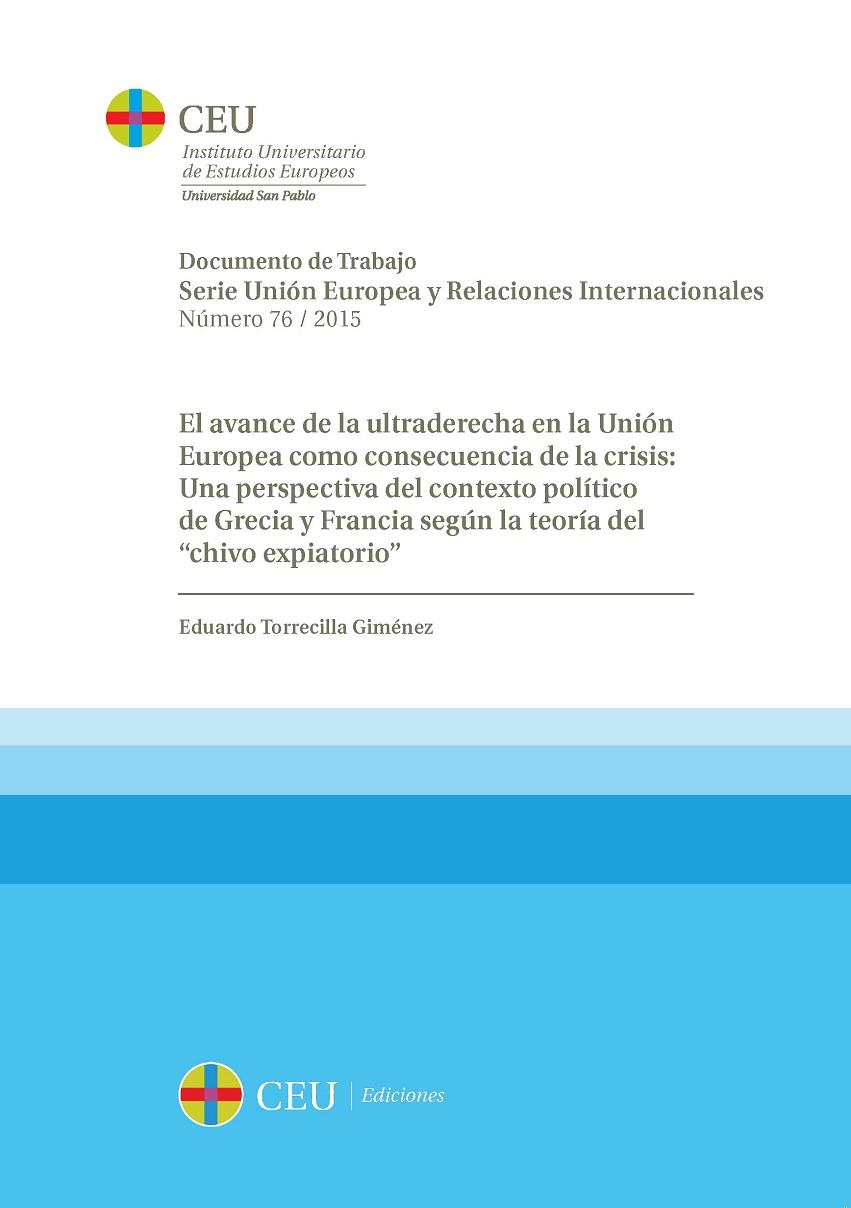AVANCE DE LA ULTRADERECHA EN LA UNIÓN EUROPEA COMO CONSECUENCIA DE LA CRISIS, EL | 9788416477074 | TORRECILLA GIMÉNEZ, EDUARDO
