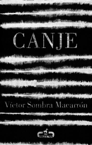 CANJE | 9788415451365 | SOMBRA MACARRÓN, VÍCTOR