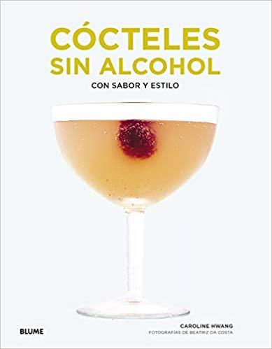 CÓCTELES SIN ALCOHOL | 9788417254698 | HWANG, CAROLINE K.