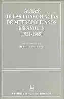 ACTAS DE LAS CONFERENCIAS DE METROPOLITANOS ESPAÑOLES (1921-1965) | 9788479141356 | VARIOS AUTORES
