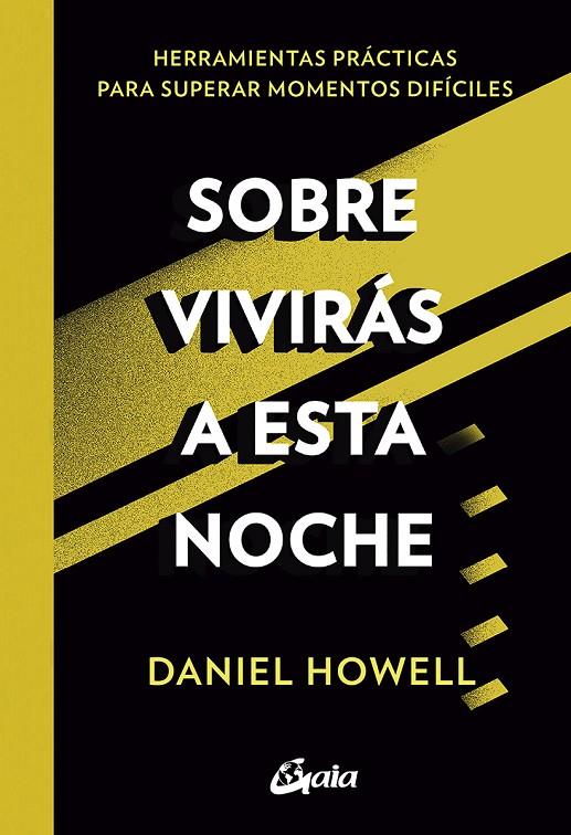 SOBREVIVIRÁS A ESTA NOCHE | 9788484459682 | HOWELL, DANIEL