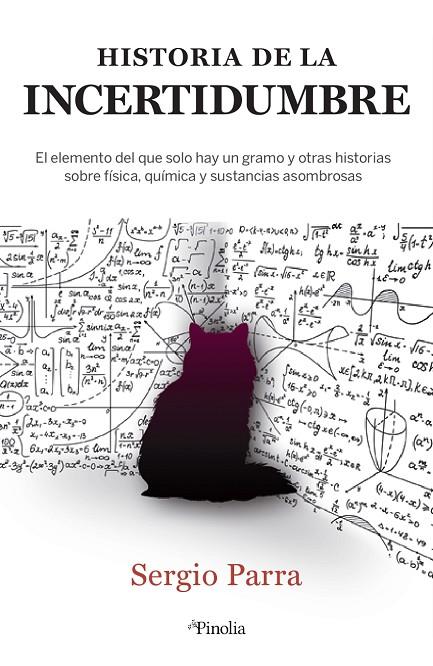 HISTORIA DE LA INCERTIDUMBRE | 9788418965029 | PARRA, SERGIO