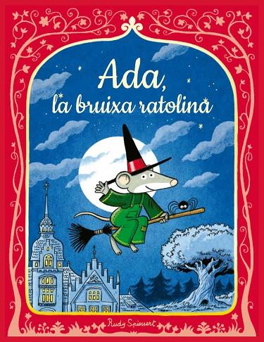 ADA, LA BRUIXA RATOLINA | 9788447956616 | SPIESSERT, RUDY