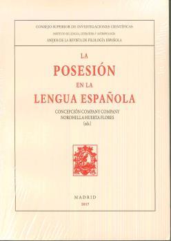 POSESIÓN EN LA LENGUA ESPAÑOLA, LA | 9788400103064