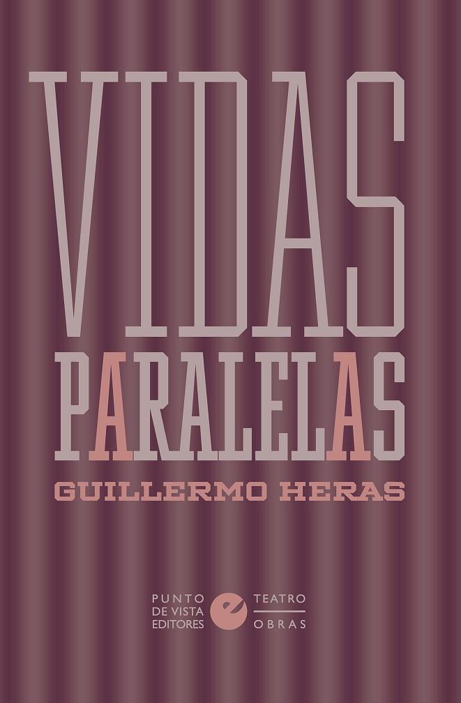 VIDAS PARALELAS | 9788418322310 | HERAS, GUILLERMO