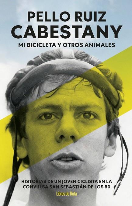 PELLO RUIZ CABESTANY. MI BICILETA Y OTROS ANIMALES | 9791387955373 | RUIZ CABESTANY, PELLO